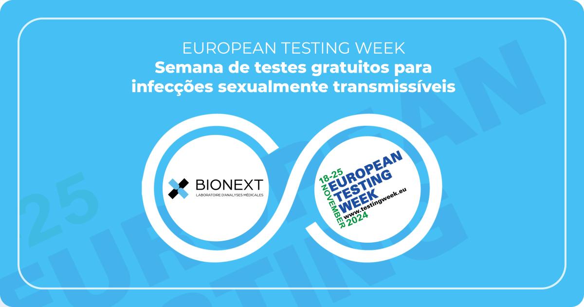 EUROPEAN TESTING WEEK : Semaine de dépistage sans frais des Infections Sexuellement Transmissibles du 18 au 25 novembre 2024